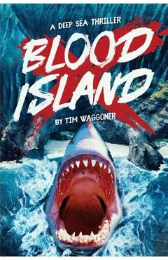Coperta cărții 'Blood Island - Tim Waggoner'