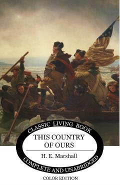 This Country of Ours - H. E. Marshall
