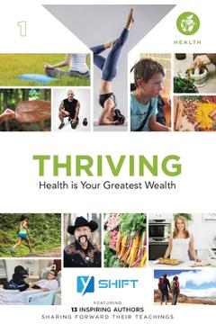 Coperta cărții 'YSHIFT Thriving: Health Is Your Greatest Wealth - Don Tolman'