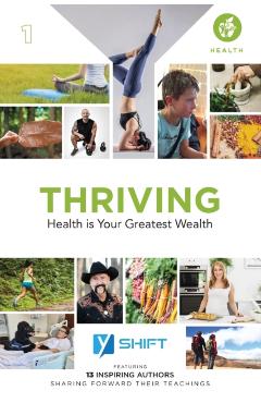 YSHIFT Thriving: Health Is Your Greatest Wealth - Don Tolman