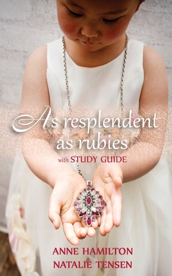 As Resplendent As Rubies (with Study Guide): The Mother's Blessing and God's Favour Towards Women II - Milly Bennitt Young