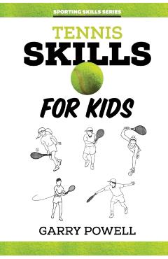 Tennis Skills for Kids - Garry Powell