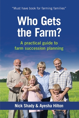 Who Gets the Farm - Nick Shady