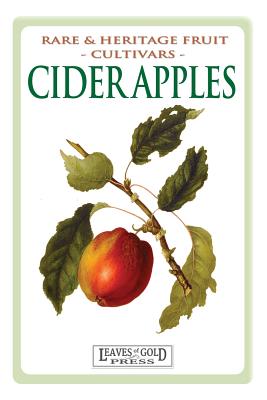 Cider Apples: Rare and Heritage Fruit Cultivars #2 - C. Thornton