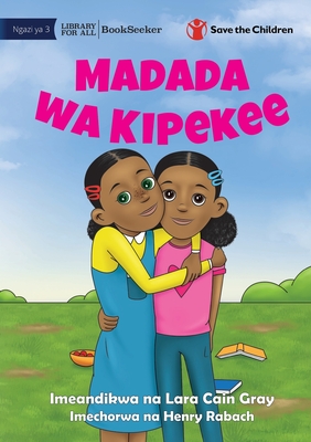 Special Sisters - Madada wa Kipekee - Lara Cain Gray