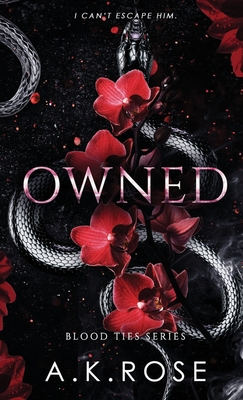 Owned - A. K. Rose