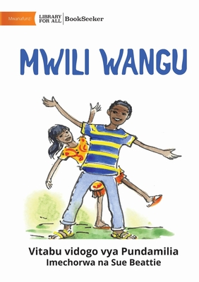 My Body - Mwili wangu - Little Zebra Books