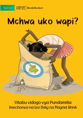 Where Are the Ants? - Mchwa uko wapi? - Little Zebra Books
