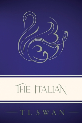 The Italian - Classic Edition - T. L. Swan