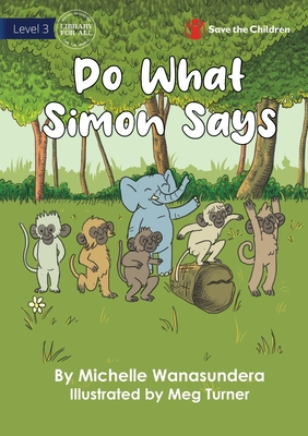 Do What Simon Says - Michelle Wanasundera