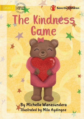 The Kindness Game - Michelle Wanasundera