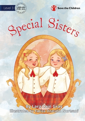 Special Sisters - Lara Cain Gray