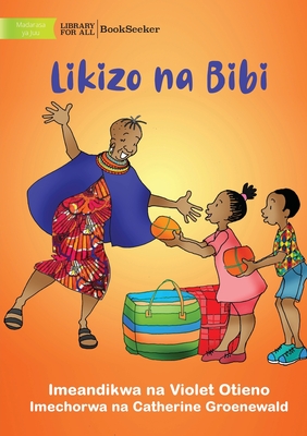 Holidays with Grandmother - Likizo na Bibi - Violet Otieno