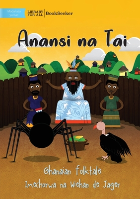 Anansi and Vulture - Anansi na Tai - Ghanaian Folktale