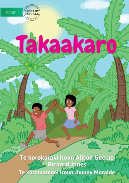 Coperta cărții 'Play - Takaakaro (Te Kiribati) - Alison Gee'