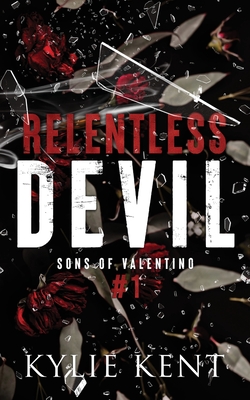 Relentless Devil - Kylei Kent