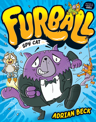 Furball: Spy Cat: Volume 1 - Adrian Beck