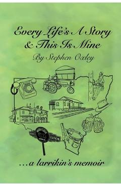 Poza produsului Every Life's a Story & This is Mine - Stephen L. Oxley