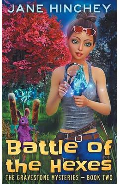 Coperta cărții 'Battle of the Hexes: A Paranormal Cozy Mystery Romance - Jane Hinchey'