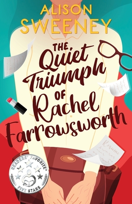 The Quiet Triumph of Rachel Farrowsworth - Alison Sweeney