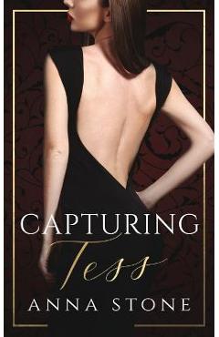 Poza produsului Capturing Tess - Anna Stone