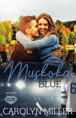 Muskoka Blue - Carolyn Miller