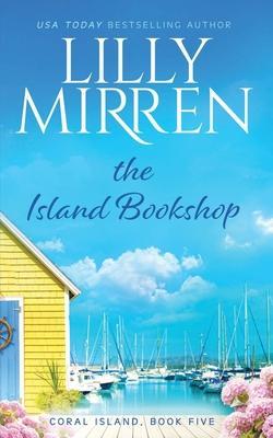 The Island Bookshop - Lilly Mirren