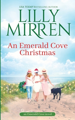 An Emerald Cove Christmas - Lilly Mirren