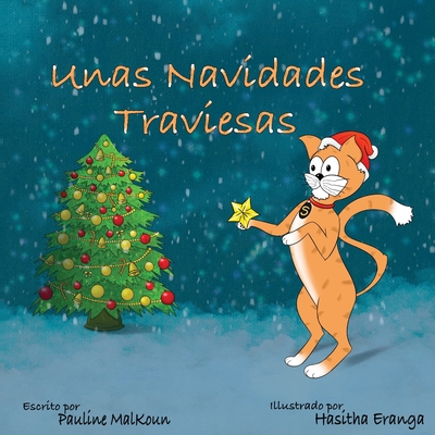 A Sneaky Christmas (Spanish Edition) - Pauline Malkoun
