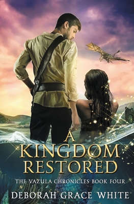 A Kingdom Restored - Deborah Grace White