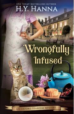 Wrongfully Infused: The Oxford Tearoom Mysteries - Book 11 - H. Y. Hanna