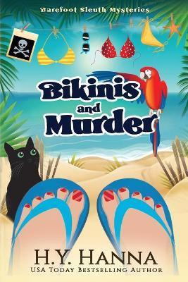 Bikinis and Murder (Large Print): Barefoot Sleuth Mysteries - Book 4 - H. Y. Hanna