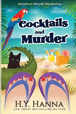 Cocktails and Murder (LARGE PRINT): Barefoot Sleuth Mysteries - Book 3 - H. Y. Hanna