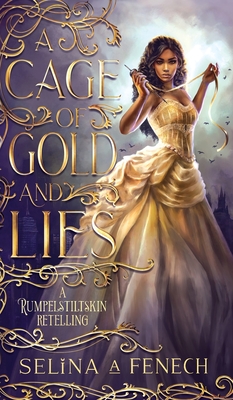 A Cage of Gold and Lies - Selina A. Fenech