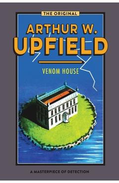 Poza produsului Venom House - Arthur W. Upfield