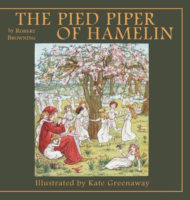 The Pied Piper of Hamelin - Robert Browning