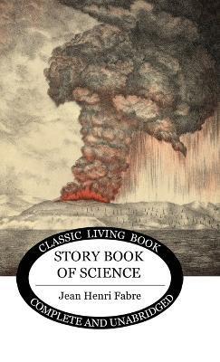 The Story-book of Science - Jean Fabre