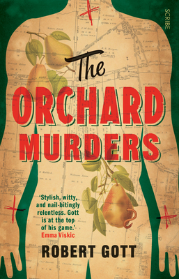 The Orchard Murders - Robert Gott