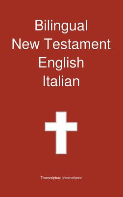 Bilingual New Testament, English - Italian - Transcripture International