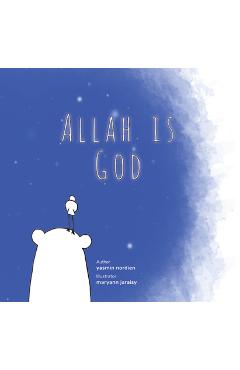 Coperta cărții 'Allah Is God - Yasmin Nordien'
