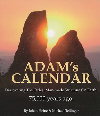 Adam's Calendar - Michael Tellinger