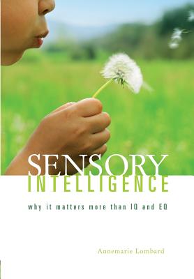 Sensory Intelligence - Lombard Annemarie