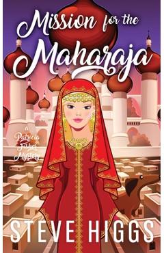 Poza produsului Mission for the Maharaja - Steve Higgs