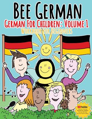 German for Children: Volume 1: Entertaining and constructive worksheets, games, word searches, colouring pages - Madeleine Neilly
