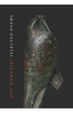 Selected Poems, 1975-2021 - Don Domanski