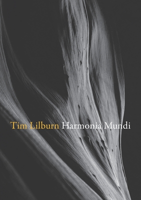 Harmonia Mundi - Tim Lilburn