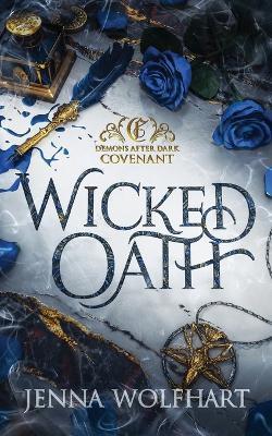 Wicked Oath - Jenna Wolfhart