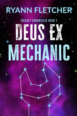 Deus Ex Mechanic - Ryann Fletcher