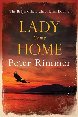 Lady Come Home - Peter -. Rimmer