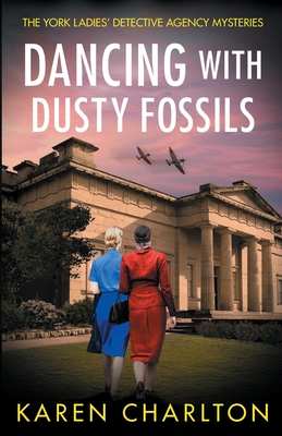 Dancing With Dusty Fossils - Karen Charlton